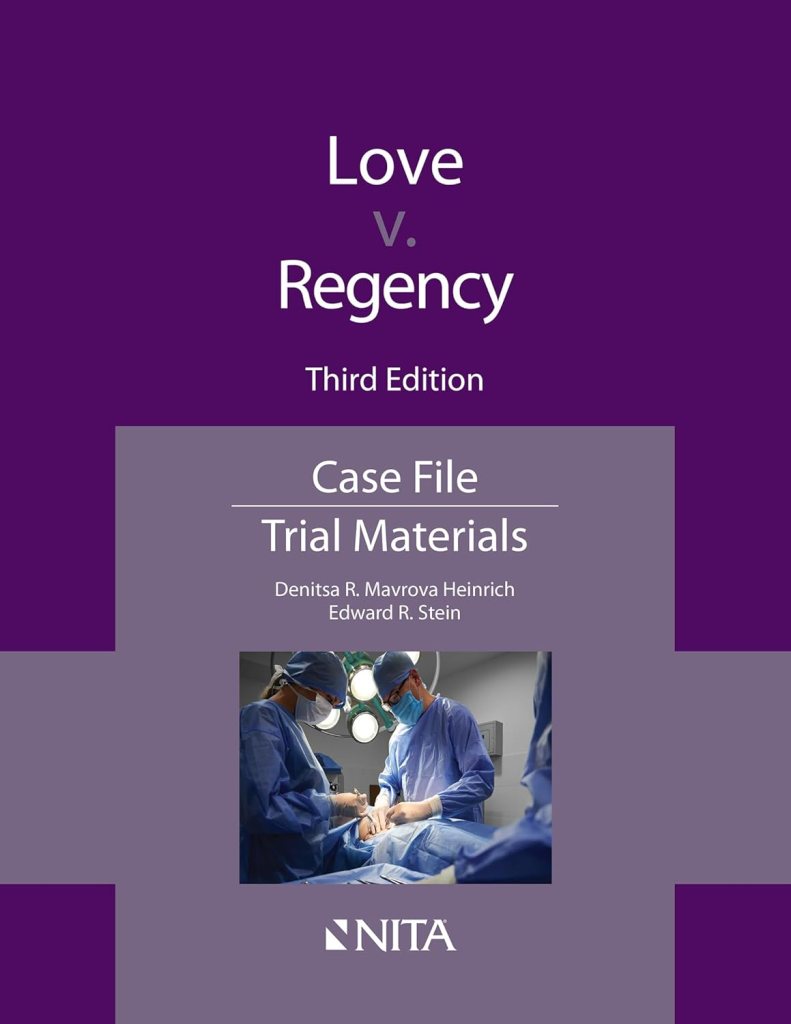 Love v. Regency: Case File - 3rd Edition - Denitsa Mavrova Heinrich