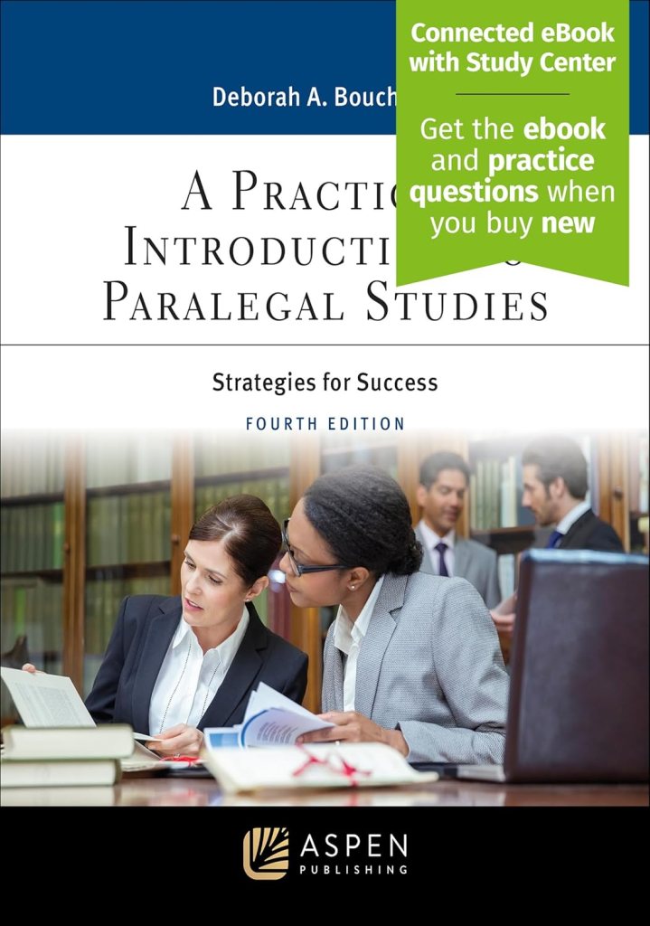 A Practical Introduction to Paralegal Studies: Strategies for Success - 4th Edition - Deborah A. Bouchoux