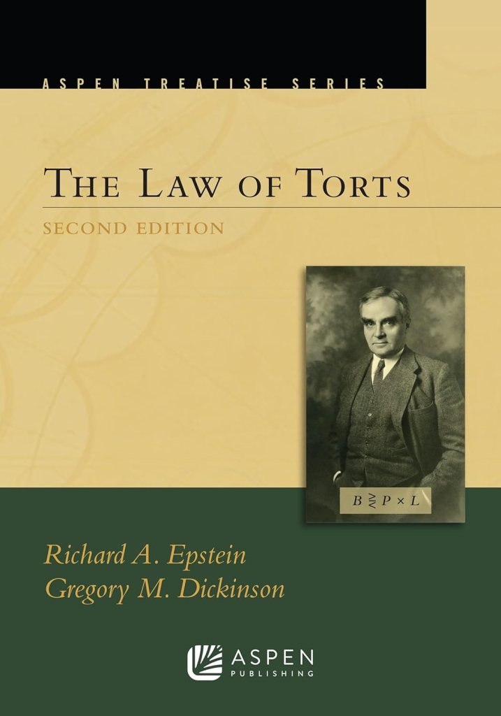 Aspen Treatise for the Law of Torts - 2nd Edition - Richard A. Epstein