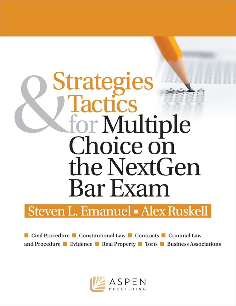 Strategies & Tactics for Multiple Choice on the NextGen Bar Exam - 1st Edition - Alex Ruskell