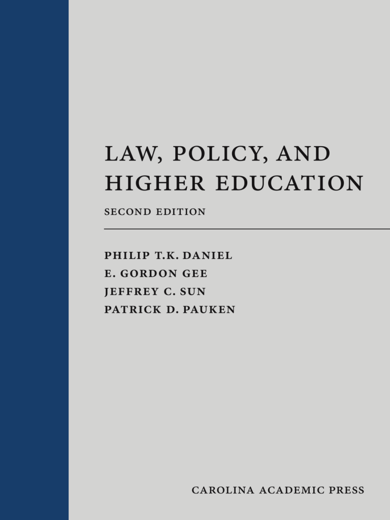 Law, Policy, and Higher Education - 2nd Edition - Philip T.K. Daniel