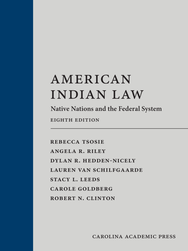 American Indian Law: Native Nations and the Federal System - 8th Edition - Rebecca Tsosie