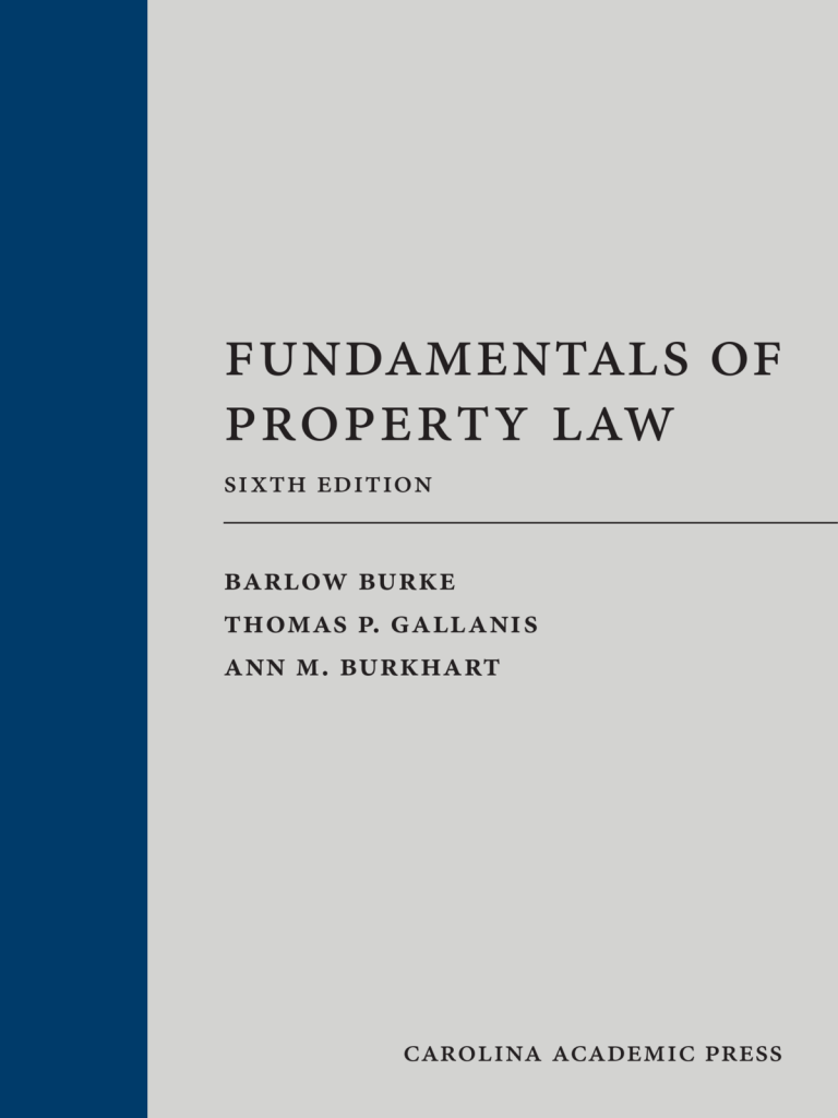 Fundamentals of Property Law - 6th Edition - Barlow Burke