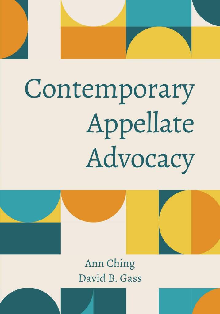 Contemporary Appellate Advocacy - Ann Ching