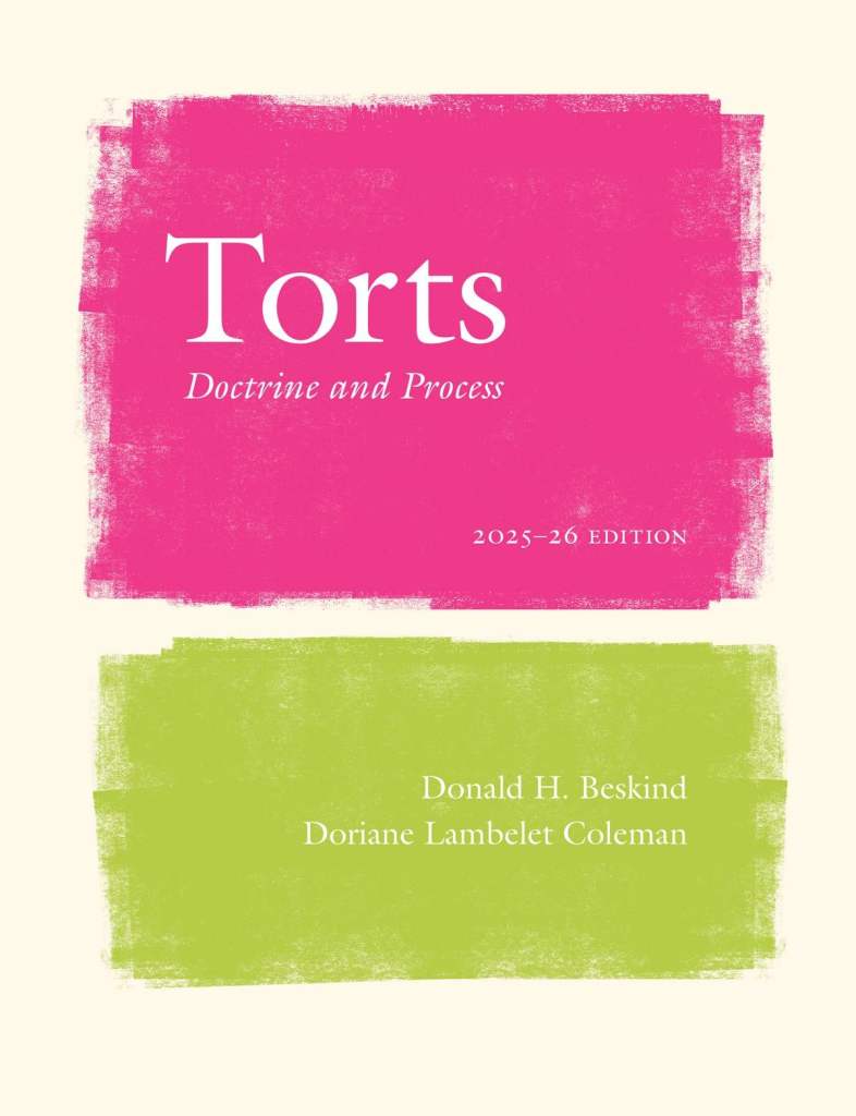 Torts: Doctrine and Process - 2025-26th Edition - Donald H. Beskind