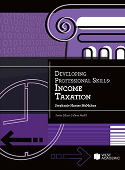 Developing Professional Skills: Income Taxation - Stephanie Hunter McMahon