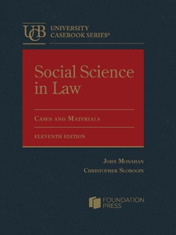 Social Science in Law, Cases and Materials - 11th Edition - John Monahan