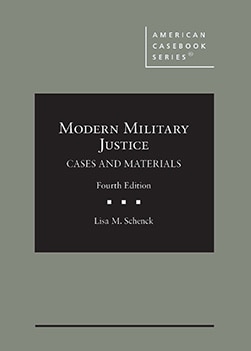 Modern Military Justice: Cases and Materials - 4th Edition - Lisa M. Schenck cover