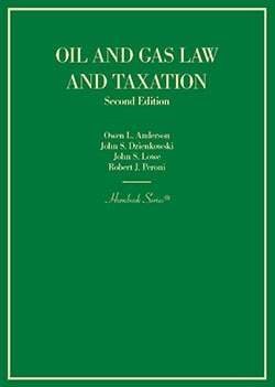 Oil and Gas Law and Taxation - 2nd Edition - Owen L. Anderson