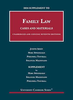 Supplement to Family Law, Cases and Materials, Unabridged and Concise - 7th Edition - Judith Areen