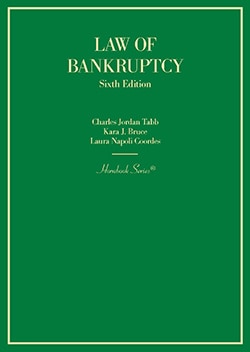 Law of Bankruptcy - 6th Edition - Charles Jordan Tabb