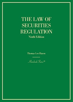 The Law of Securities Regulation - 9th Edition - Thomas Lee Hazen