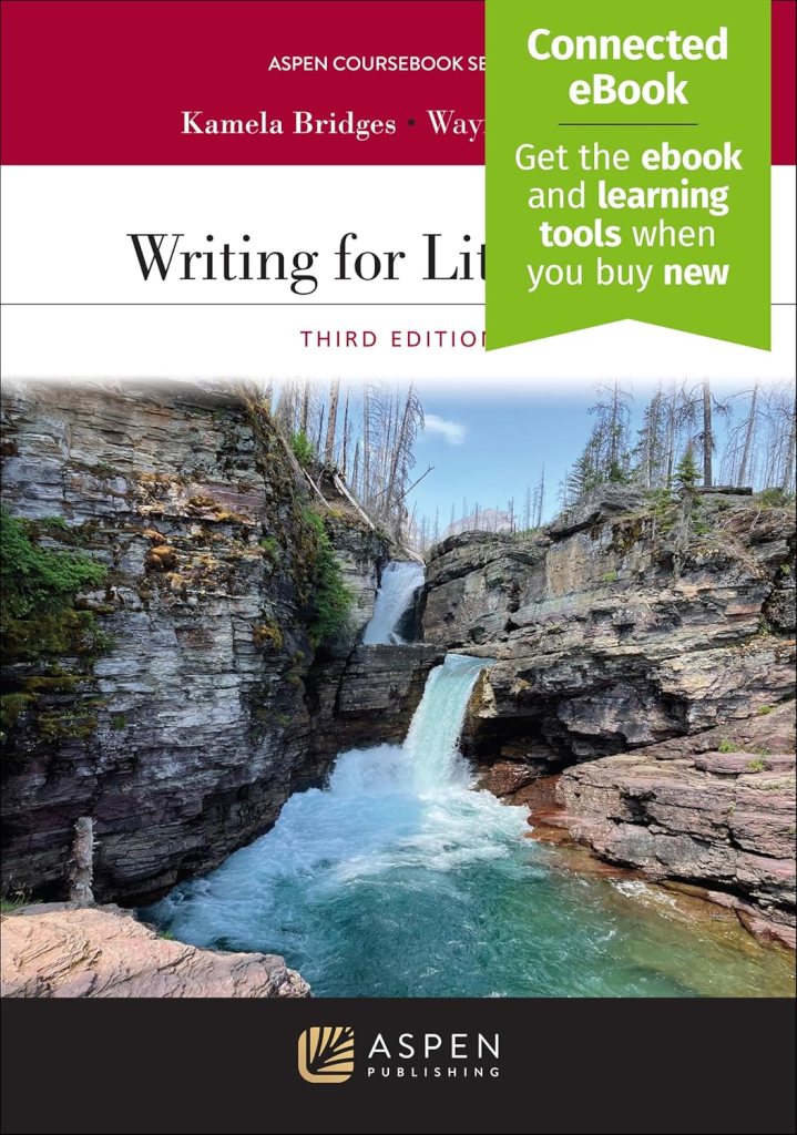 Writing for Litigation - 3rd Edition - Kamela Bridges