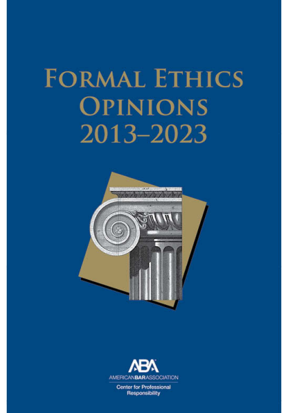 Formal Ethics Opinions: 2013-2023