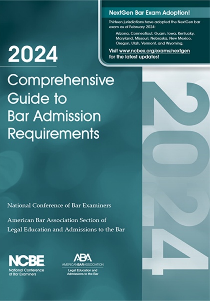 Comprehensive Guide to Bar Admission Requirements 2024 - Judith Ann Gundersen