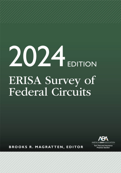 ERISA Survey of Federal Circuits - 2024 Edition - Brooks R Magratten