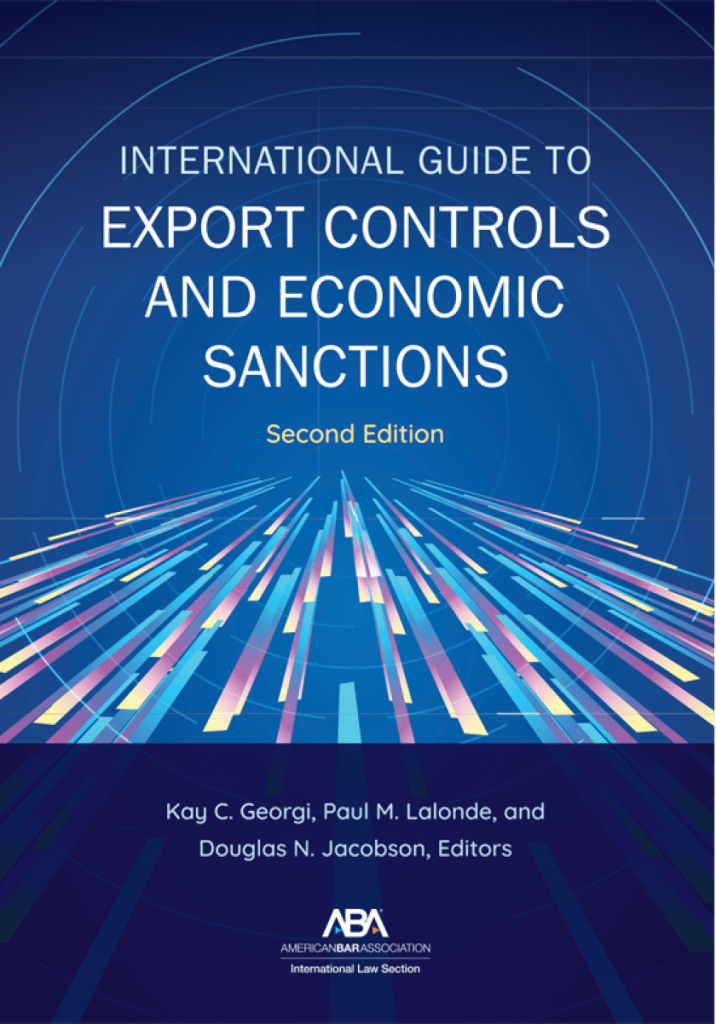 International Guide to Export Controls and Economic Sanctions - 2nd Edition - Kay Georgi