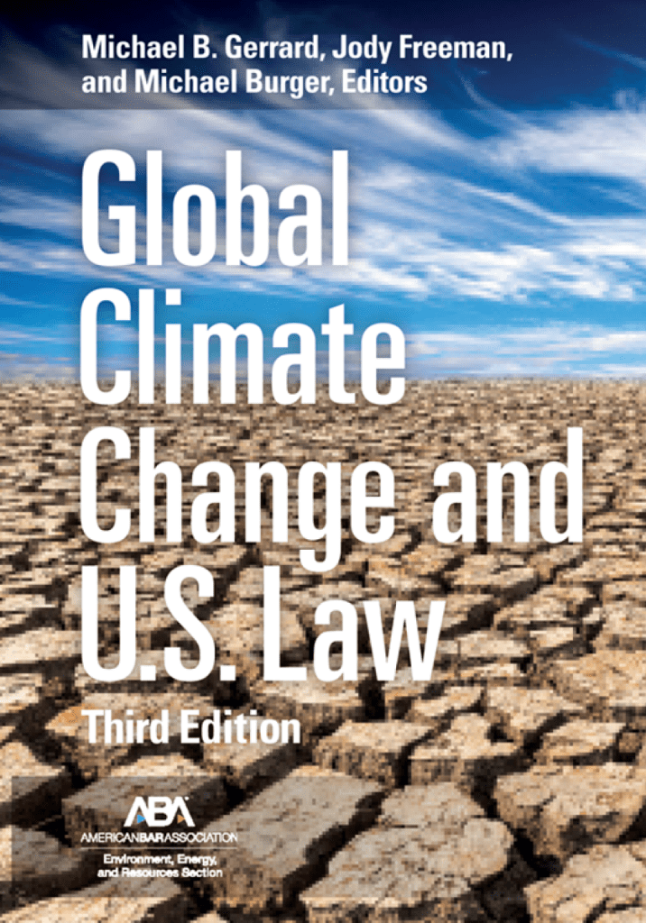 Global Climate Change and U.S. Law - 3rd Edition - Michael B Gerrard