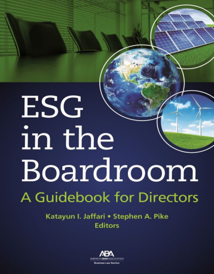 ESG in the Boardroom: A Guidebook for Directors - Katayun Iris Jaffari