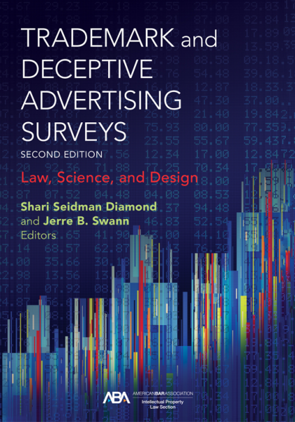 Trademark and Deceptive Advertising Surveys: Law, Science, and Design - 2nd Edition - Shari S Diamond