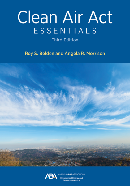 Clean Air Act Essentials - 3rd Edition - Roy S Belden