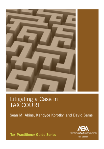 Litigating a Case in Tax Court - Sean Murphy Akins