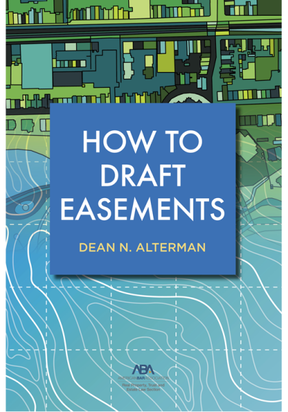 How to Draft Easements - Dean N Alterman