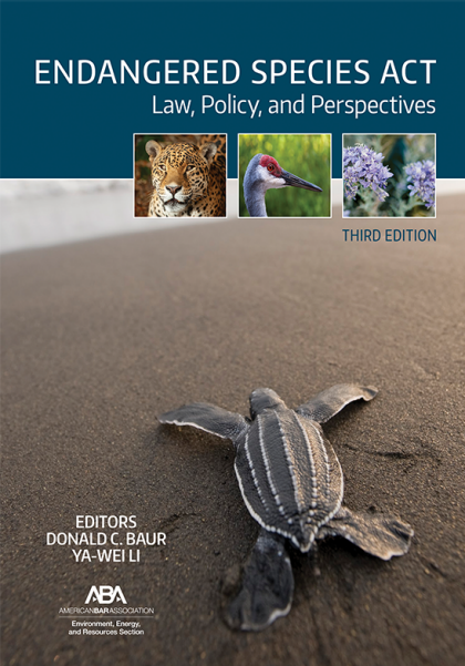 Endangered Species Act: Law, Policy, and Perspectives - 3rd Edition - Donald Baur