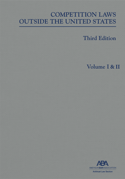 Competition Laws Outside the United States - 3rd Edition