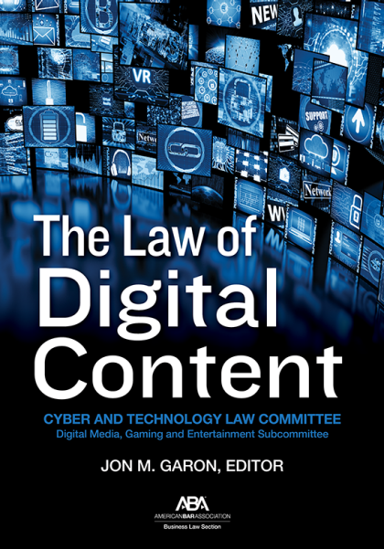 The Law of Digital Content - Jon Meredith Garon