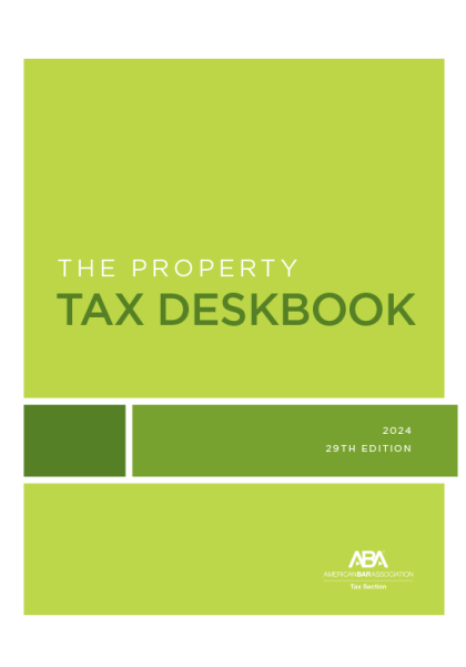 Property Tax Deskbook 2024 - 29th Edition - Jeffery J McNaught