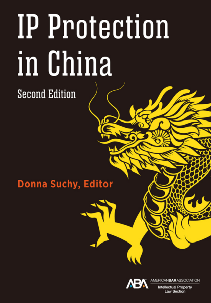 IP Protection in China - 2nd Edition - Donna P Suchy