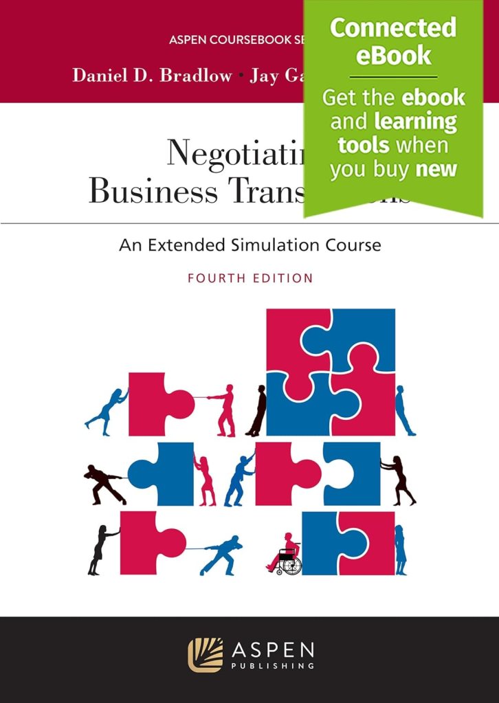 Negotiating Business Transactions: An Extended Simulation Course - 4th Edition - Daniel D. Bradlow