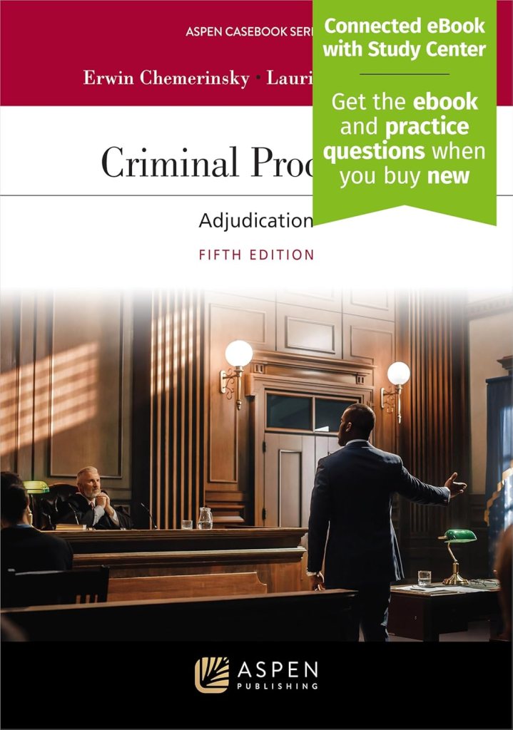 Criminal Procedure: Adjudication - 5th Edition - Erwin Chemerinsky