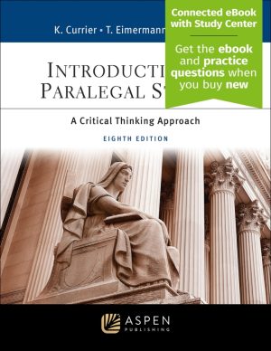 Introduction to Paralegal Studies: A Critical Thinking Approach - 8th Edition - Katherine A. Currier