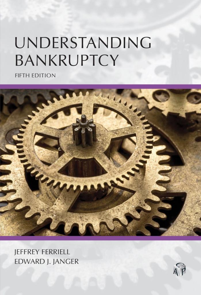 Understanding Bankruptcy - 5th Edition - Jeffrey Ferriell