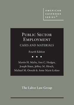 Public Sector Employment: Cases and Materials - 4th Edition - Martin H. Malin