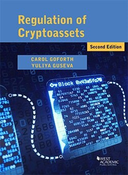 Regulation of Cryptoassets - 2nd Edition - Carol Goforth cover