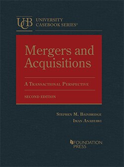 Mergers and Acquisitions: A Transactional Perspective - 2nd Edition - Stephen M. Bainbridge
