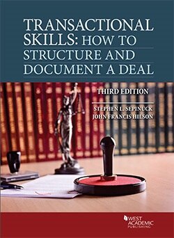 Transactional Skills: How to Structure and Document a Deal - 3rd Edition - Stephen L. Sepinuck cover