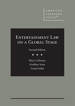 Entertainment Law on a Global Stage - 2nd Edition - Mary LaFrance