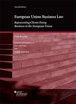 European Union Business Law: Representing Clients Doing Business in the European Union - 2nd Edition - Lloyd Bonfield
