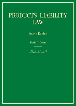 Products Liability Law (Hornbook Series) - 4th Edition - David G. Owen cover