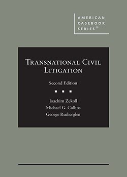 Transnational Civil Litigation - 2nd Edition - Michael G. Collins