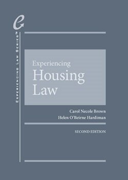 Experiencing Housing Law - 2nd Edition - Carol Necole Brown