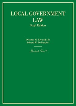 Local Government Law (Hornbook Series) - 6th Edition - Edward W. De Barbieri cover