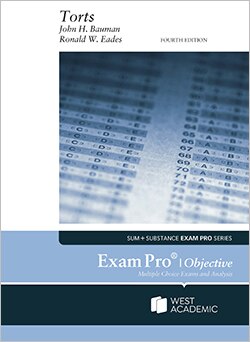 Exam Pro on Torts (Objective) - 4th Edition - John H. Bauman
