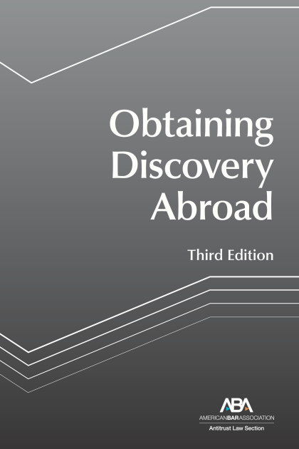 Obtaining Discovery Abroad - 3rd Edition