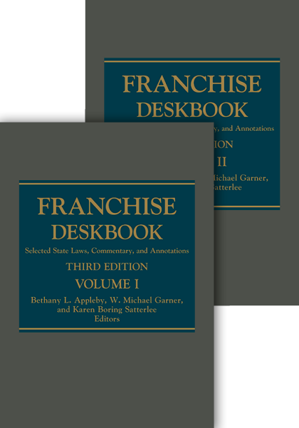 Franchise Deskbook: Selected State Laws, Commentary, and Annotations - 3rd Edition - Bethany Appleby