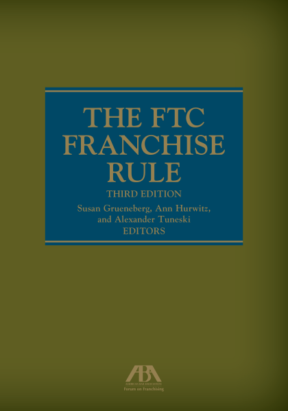 The FTC Franchise Rule - 3rd Edition - Susan A Grueneberg